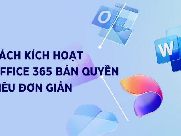 Cách Kích Hoạt Office 365 Bản Quyền Siêu Đơn Giản